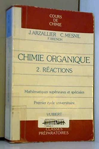 Beispielbild fr Chimie organique, ractions zum Verkauf von medimops