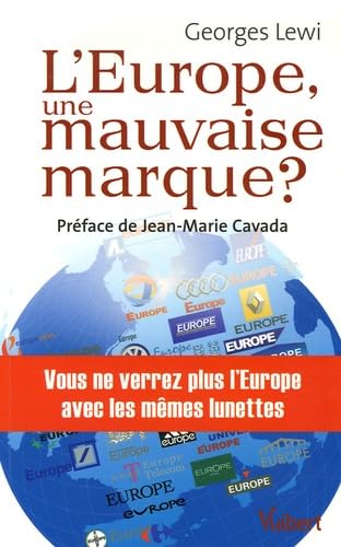 L'EUROPE, UNE MAUVAISE MARQUE ?