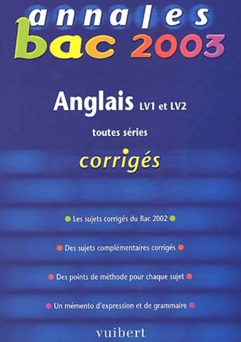 9782711747412: Anglais Lv1 Et Lv2 Toutes Series. Corriges 2003