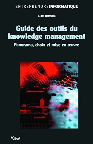 9782711748297: Guide des outils du knowledge management: Panorama, choix et mise en oeuvre