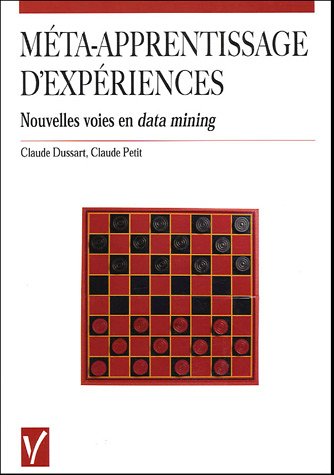 9782711748457: Mta-apprentissage d'expriences: Nouvelles voies en data mining