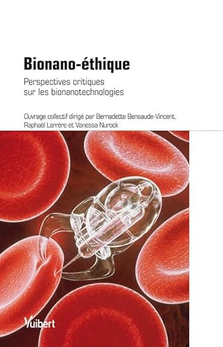 Beispielbild fr Bionano-thique : Perspectives critiques sur les bionanotechnologies zum Verkauf von Ammareal