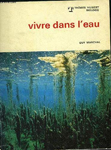 9782711751150: Vivre dans l'eau