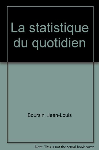 Beispielbild fr La statistique du quotidien zum Verkauf von medimops