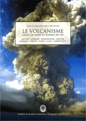 Beispielbild fr Le volcanisme. Cause de mort et source de vie (Culture Scienti) zum Verkauf von medimops