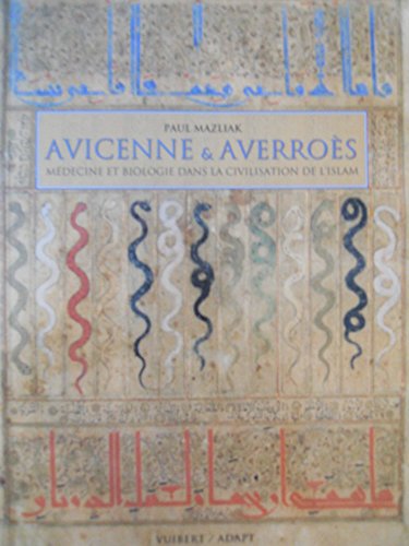 Beispielbild fr Avicenne et Averroes: M decine et biologie dans la civilisation de l'Islam zum Verkauf von WorldofBooks