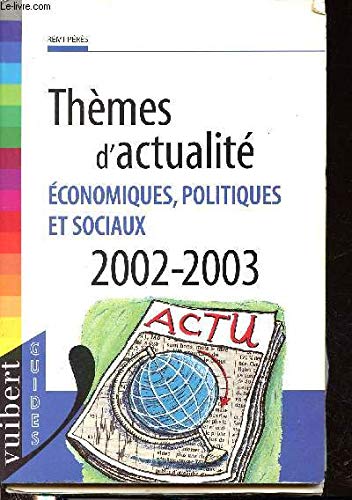 Stock image for Thmes d'actualit conomiques, politiques et sociaux for sale by A TOUT LIVRE