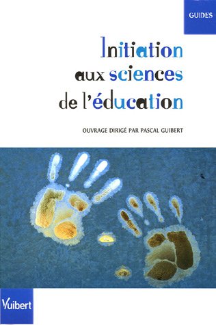 Stock image for Initiation aux sciences de l'ducation for sale by Ammareal