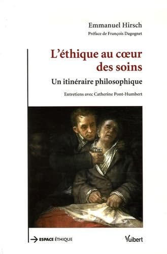 Beispielbild fr L'thique au coeur des soins : Un itinraire philosophique zum Verkauf von medimops