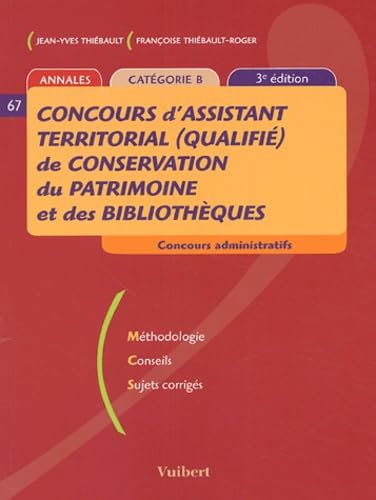 Beispielbild fr Annales Concours d'assistant territorial (qualifi) de conservation du patrimoine et des bibliothques Catgorie B zum Verkauf von Ammareal