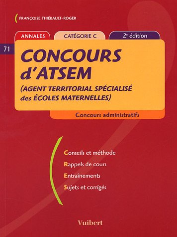 9782711763573: Concours d'ATSEM (Agent Territorial Spcialis des Ecoles Maternelles): Catgorie C