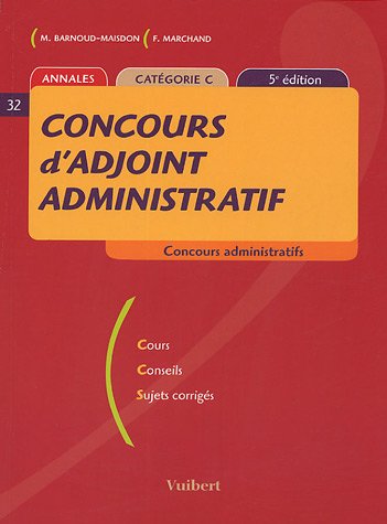 Beispielbild fr Concours d'adjoint administratif : Annales catgorie C zum Verkauf von medimops