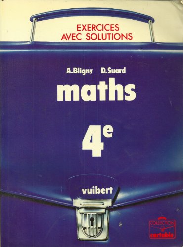 Stock image for Maths, 4e, exercices avec solutions for sale by Ammareal