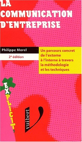 9782711769056: La Communication D'Entreprise. 2eme Edition