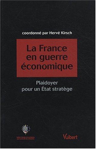 Imagen de archivo de La France en guerre économique a la venta por Chapitre.com : livres et presse ancienne