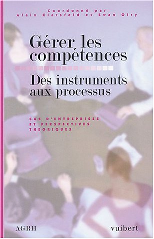 Stock image for Grer les comptences : Des instruments aux processus for sale by medimops