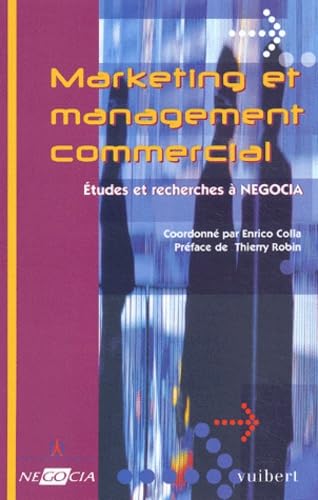 Beispielbild fr Marketing et management commercial : Etudes et recherches  NEGOCIA zum Verkauf von Ammareal