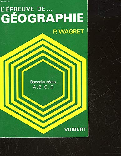 Beispielbild fr L'preuve de . Geographie - Baccalaurats A.B.C.D. zum Verkauf von Ammareal