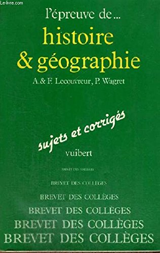 Beispielbild fr Histoire-gographie : Au brevet des collges (L'preuve de.) zum Verkauf von Ammareal