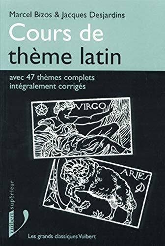 Stock image for Cours de thme latin: Avec 47 thmes complets corrigs for sale by Gallix