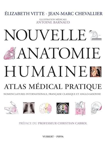 9782711771257: Nouvelle anatomie humaine: Atlas mdical pratique