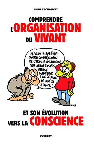 Beispielbild fr Comprendre l'organisation du vivant et son volution vers la conscience zum Verkauf von medimops