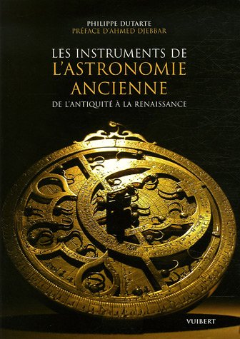 9782711771646: Les instruments de l'astronomie ancienne: De l'Antiquit  la Renaissance