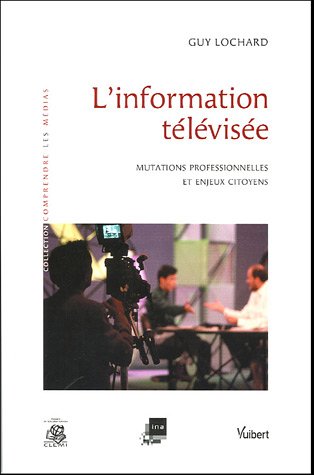 9782711772810: L'information televisee (French Edition)