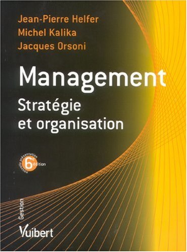 Beispielbild fr Management : Stratgie Et Organisation zum Verkauf von RECYCLIVRE