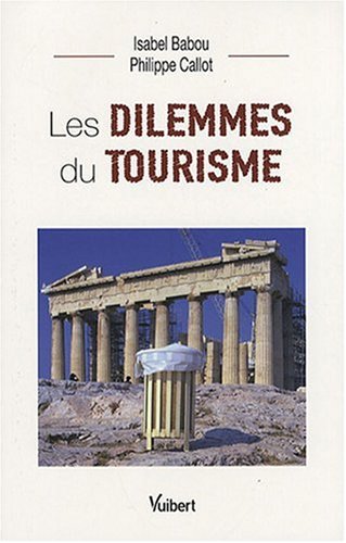 Stock image for Les dilemmes du tourisme for sale by Ammareal