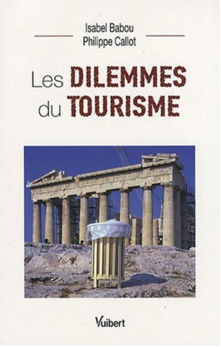 9782711778904: Les dilemmes du tourisme