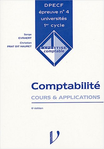 Imagen de archivo de Comptabilit DPECF n 4 : Cours & applications a la venta por medimops