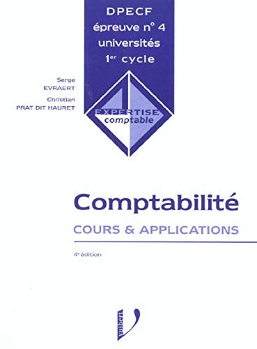Imagen de archivo de DPECF Epreuve N 4 Comptabilit. Cours & applications, 4me dition a la venta por medimops