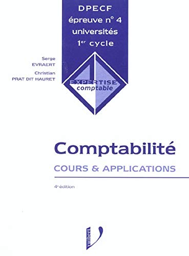 Stock image for DPECF Epreuve N 4 Comptabilit. Cours & applications, 4me dition for sale by medimops