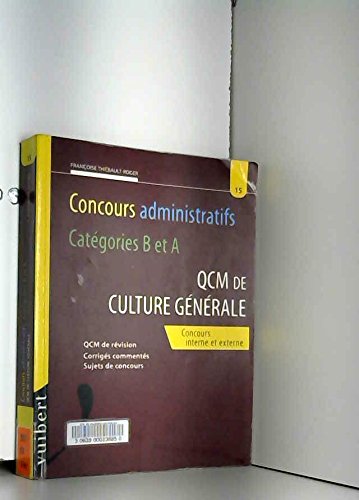 Beispielbild fr Le QCM de culture gnrale, numro 15. Niveau A et B zum Verkauf von Ammareal
