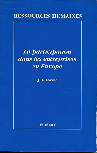 Imagen de archivo de La participation dans les entreprises en Europe a la venta por Ammareal