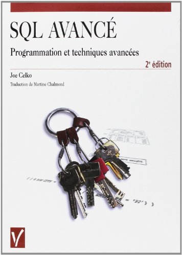 9782711786503: Sql Avance. Programmation Et Techniques Avancees, 2eme Edition: Programmation et techniques avances