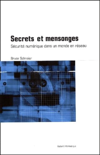 9782711786848: Secrets et mensonges. securite numerique dans un monde en rseau