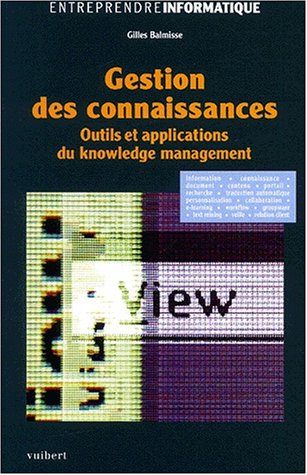 9782711786978: Gestion Des Connaissances. Outils Et Applications Du Knowledge Management