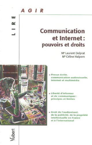 Beispielbild fr Communication et internet : pouvoirs et droits zum Verkauf von Ammareal