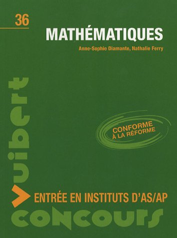 Beispielbild fr Mathmatiques: Entre en instituts d'AS/AP zum Verkauf von Ammareal