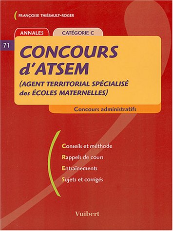 Beispielbild fr Concours d'ATSEM (Agent Territorial Spcialis des Ecoles Maternelles): Catgorie C zum Verkauf von Ammareal