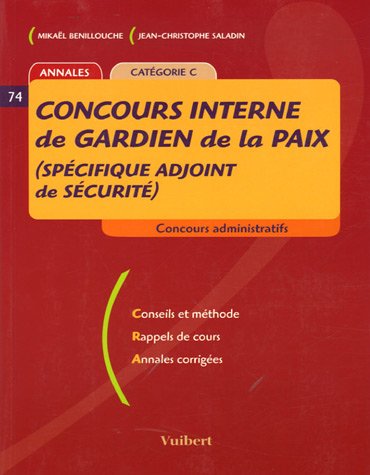 Beispielbild fr Concours interne de gardien de la paix (spcifique adjoint de scurit) : Annales catgorie C zum Verkauf von medimops