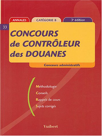 Stock image for Concours de controleur des douanes (3e edition) for sale by LiLi - La Libert des Livres