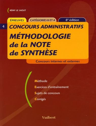 Beispielbild fr Mthodologie de la note de synthse : Concours administratifs catgories B et A zum Verkauf von medimops