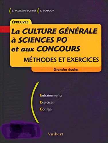 Stock image for La culture gnrale  Sciences Po et aux concours. Mthodes et exercices for sale by Ammareal