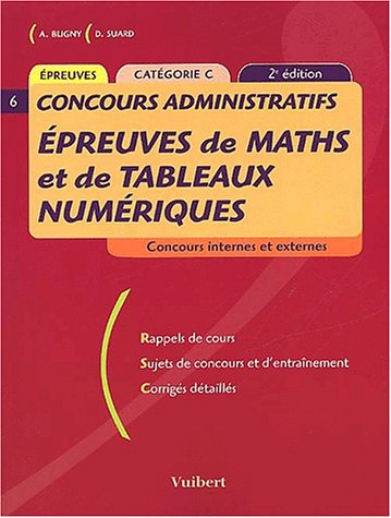 Stock image for Epreuves de maths et de tableaux numriques catgorie C. 2me dition for sale by medimops