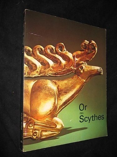 9782711800247: Or des scythes - Trsors des muses sovitiques - Catalogue de l'exposition au Grand Palais, 8 octobre - 21 dcembre 1975