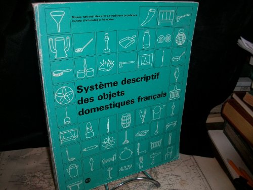 Stock image for Systme descriptif des objets domestiques franais for sale by Librairie de l'Avenue - Henri  Veyrier