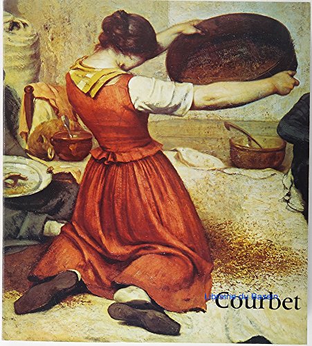 9782711800711: Gustave Courbet (1819-1877): [catalogue d'une exposition au] Grand Palais 30 septembre 1977-2 janvier 1978